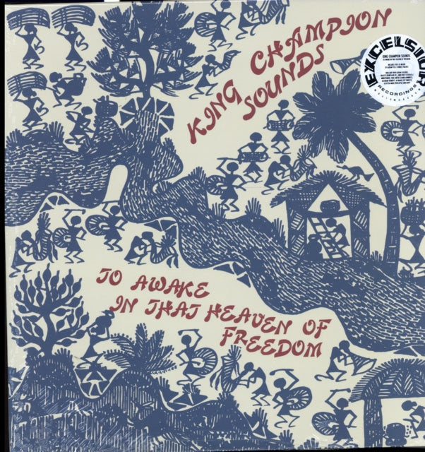 King Champion Sounds - To Awake In That Heaven Of Freedom (Vinyl) (US Import)