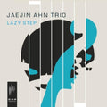 Jaejin Trio Ahn - Lazy Step (CD)