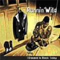 Runnin'Wild - I Dressed In Black Today (CD)