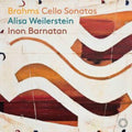 Brahms / Weilerstein / Barnatan - Cello Sonatas (CD)