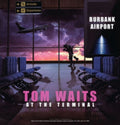 Tom Waits - At The Terminal (Vinyl) (US Import)