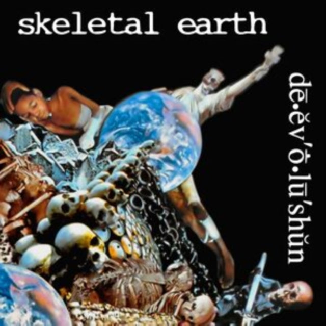 Skeletal Earth - De.Ev O.Lu’Shun’ (CD)