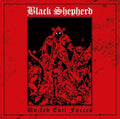 Black Shepherd - United Evil Forces (Vinyl) (US Import)