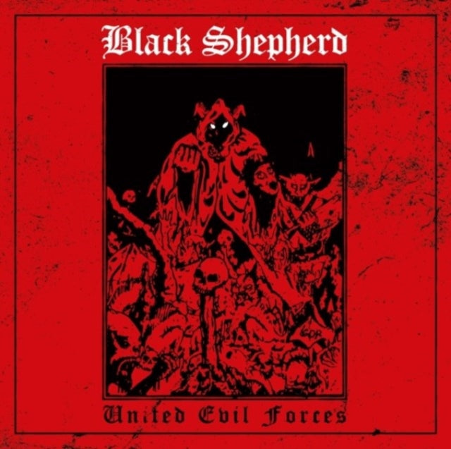Black Shepherd - United Evil Forces (Vinyl) (US Import)