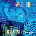 Fun Fun - Greatest Fun (Best Of) (Crystal Clear Vinyl) (Vinyl) (US Import)