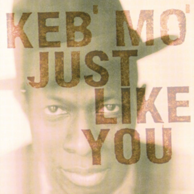 Keb' Mo - Just Like You (180g) (Vinyl) (US Import)