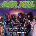 Overkill - Taking Over (180g) (Vinyl) (US Import)