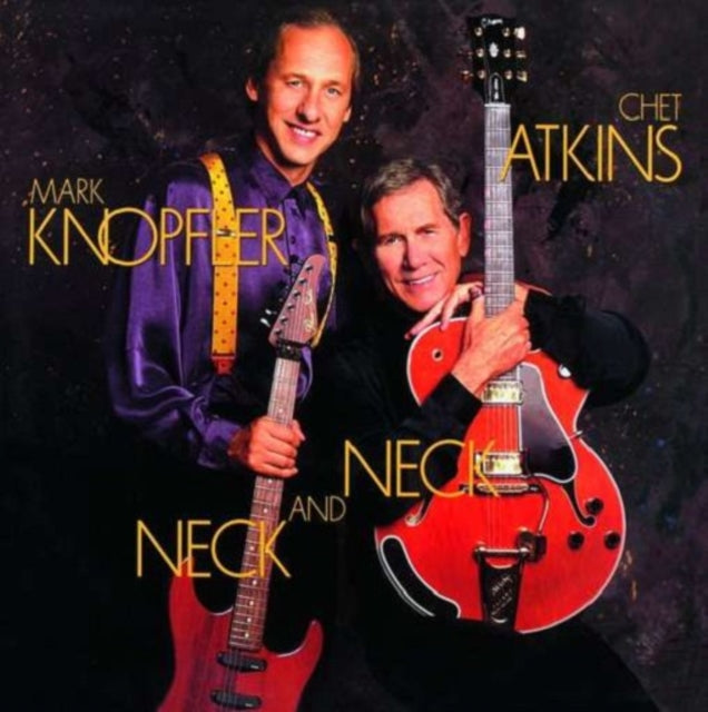 Atkins,Chet / Knopfler,Mark - Neck & Neck (180g) (Vinyl) (US Import)