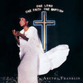 Aretha Franklin - One Lord One Faith One Baptism (24BIT Remastered) (CD)