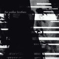 Walker Brothers - Nite Flights (24BIT Remastered) (CD)