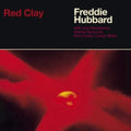 Freddie Hubbard - Red Clay (Import) (CD)