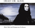 Dead Or Alive - Mad, Bad & Dangerous To Know (Import) (CD) (US Import)