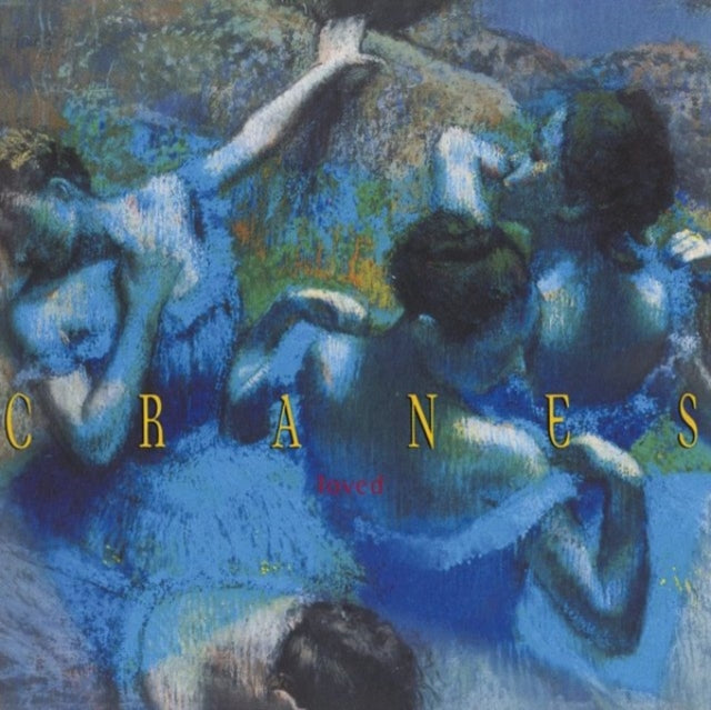 Cranes - Loved (Import) (CD)