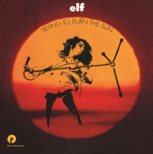Elf - Trying To Burn The Sun (Vinyl) (US Import)