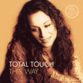 Total Touch - This Way (Gold Vinyl/180g) (Vinyl) (US Import)