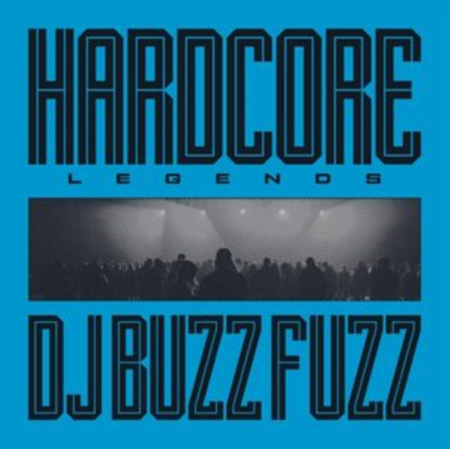 DJ Buzz Fuzz - Hardcore Legends (180g) (Vinyl) (US Import)