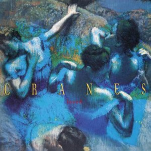 Cranes - Loved (Vinyl) (US Import)