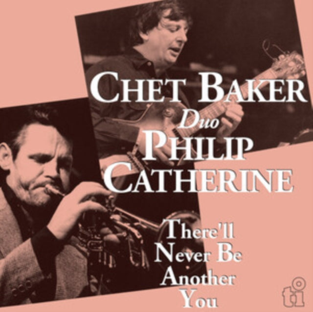 Chet & Philip Catherine Baker - There'LL Never Be Another You (180g/Blue Vinyl) (Vinyl) (US Import)
