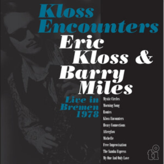 Kloss,Eric & Barry Miles - Kloss Encounters (Live Bremen '78) (2LP/180g) (Vinyl) (US Import)