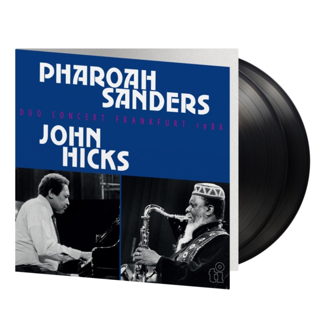 Sanders,Pharoah & John Hicks - Duo Concert Frankfurt 1986 (2LP/180g/Gatefold) (Vinyl) (US Import)