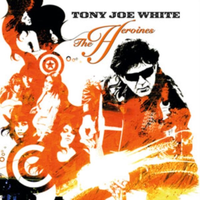 Tony Joe White - Heroines (180g/Limited/Orange Vinyl) (Vinyl) (US Import)