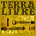 Vignini,Ricardo & O Gajo - Terra Livre (Vinyl) (US Import)