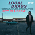 Local Drags - City In A Room (Vinyl) (US Import)
