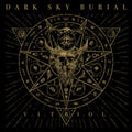 Dark Sky Burial - V.I.T.R.I.O.L. (CD)