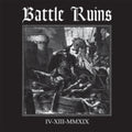 Battle Ruins - IV.XIII.Mmxix (Silver Vinyl) (Vinyl Single) (US Import)