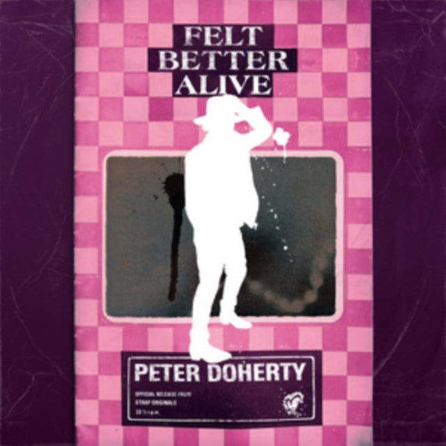 Peter Doherty - Felt Better Alive (Vinyl) (US Import)