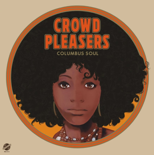 Crowd Pleasers - Columbus Soul - The 7000 Dollar Acetate (Orange Vinyl) (Vinyl) (US Import)