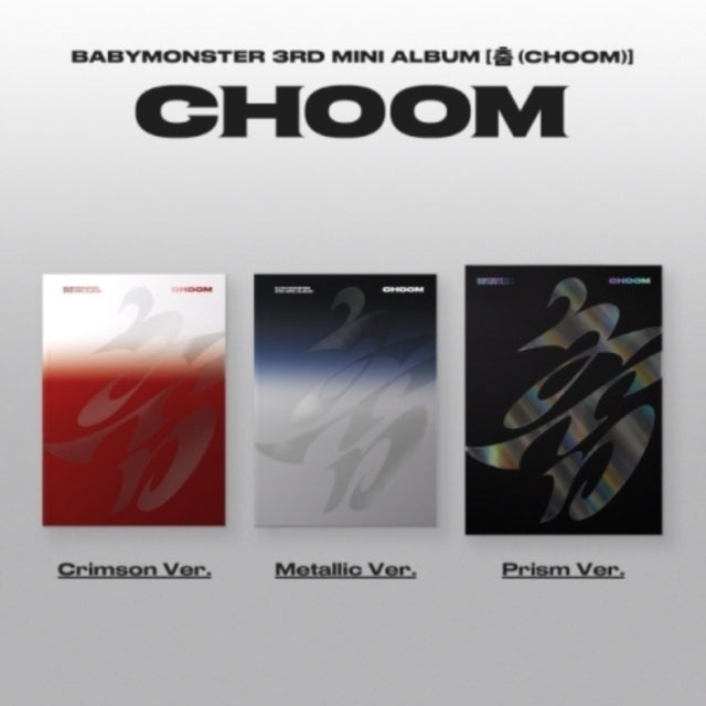 Babymonster - Choom (Prism/Metallic/Crimson Ver.) (CD)