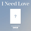 DKB - I Need Love (6th Mini Album) (CD)