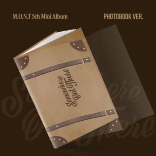 M.O.N.T - Somewhere Out There (Photobook Ver.) (CD)