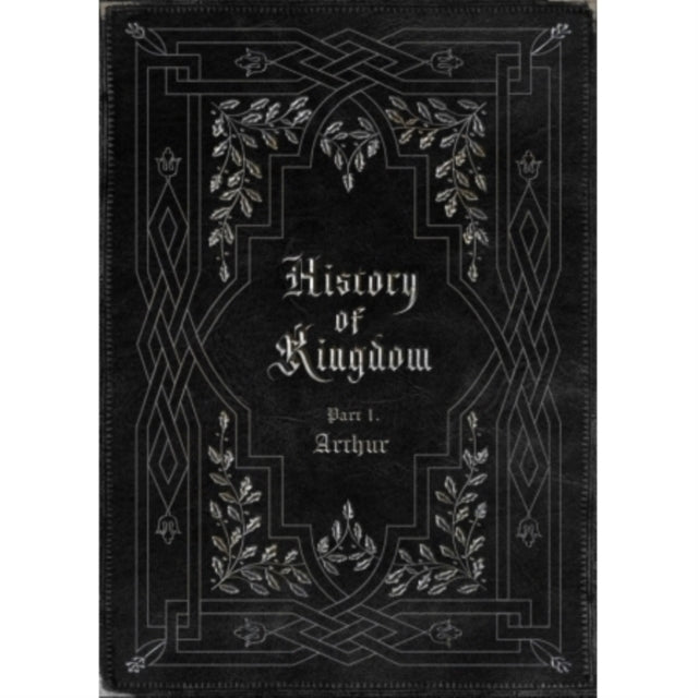 Kingdom - History Of Kingdom: Part I - Arthur (CD)