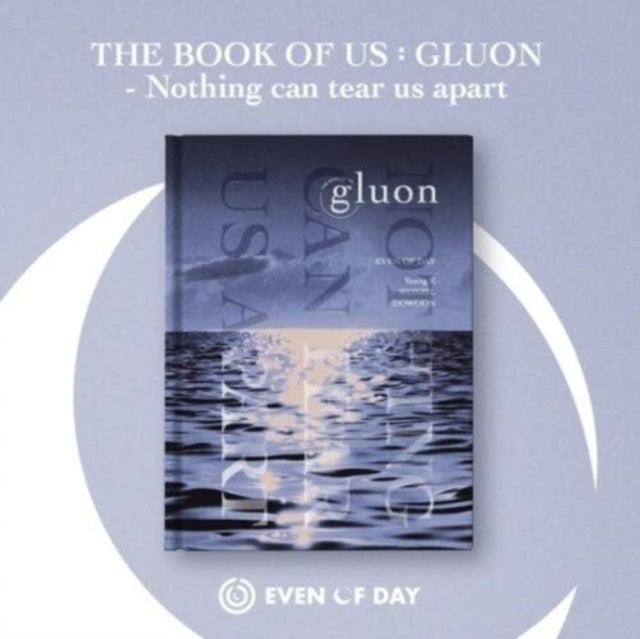 DAY6 (Even Of Day) - Book Of Us: Gluon - Nothing Can Tear Us Apart (1st Mini Album) (CD)