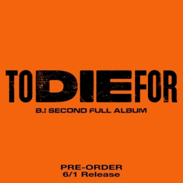 B.I - To Die For - 2nd Full Album (CD)