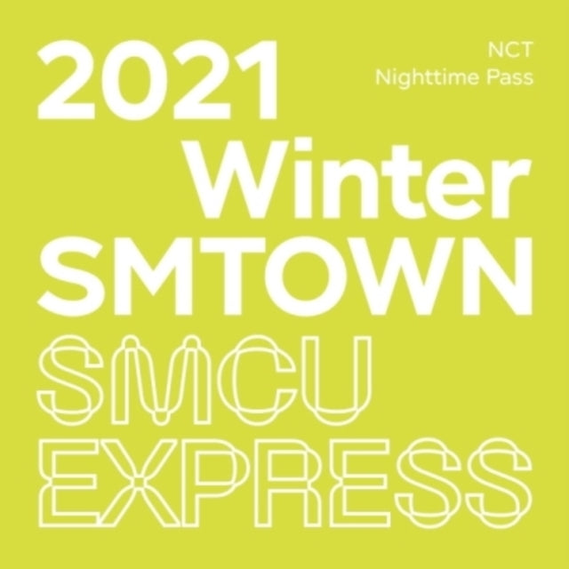 NCT - 2021 Winter Smtown: Smcu Exrpess (NCT - Nighttime Pass) (CD)
