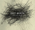 Exit North - Anyway, Still (180g/2LP) (Vinyl) (US Import)