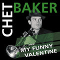 Chet Baker - My Funny Valentine (Vinyl) (US Import)