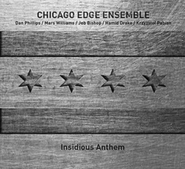 Chicago Edge Ensemble - Insidious Anthem (CD)