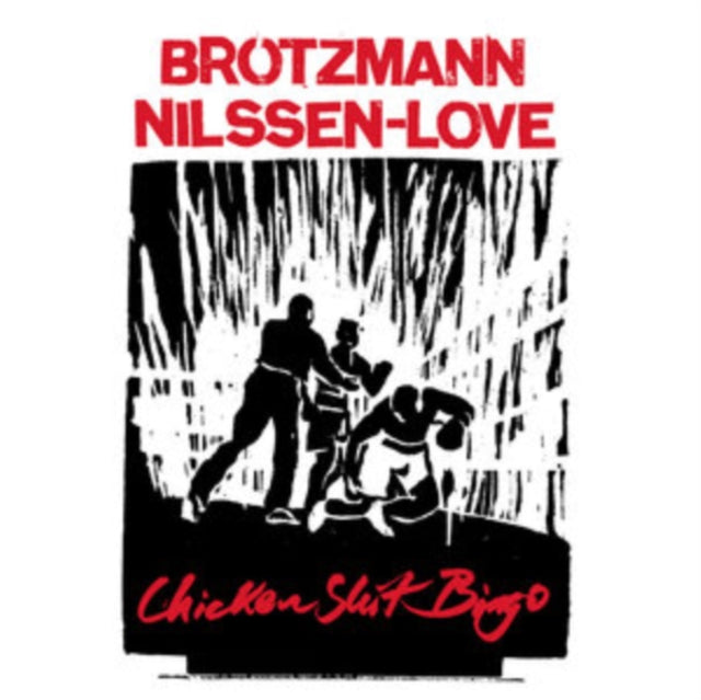 Brotzmann,Peter & Paal Nilssen-Love - Chicken Shit Bingo (Vinyl) (US Import)