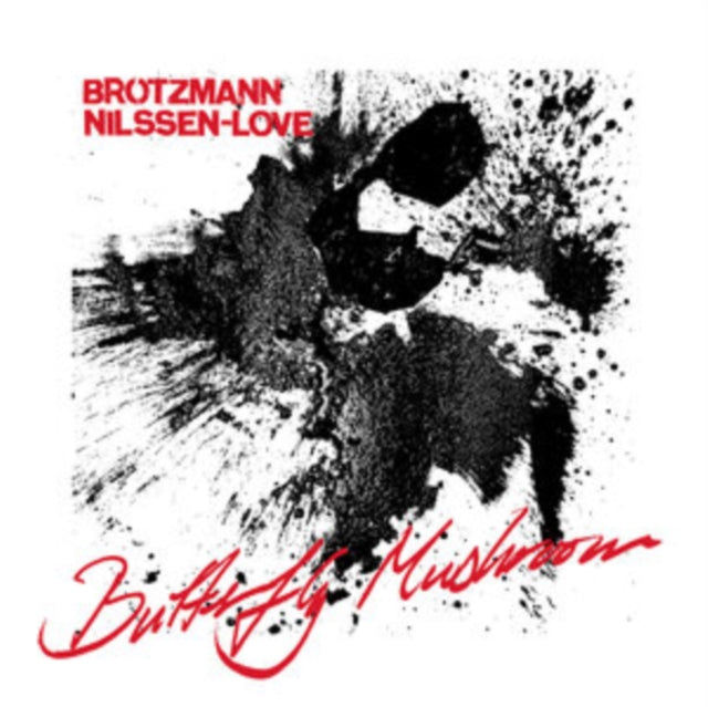 Brotzmann,Peter & Paal Nilssen-Love - Butterfly Mushroom (Vinyl) (US Import)
