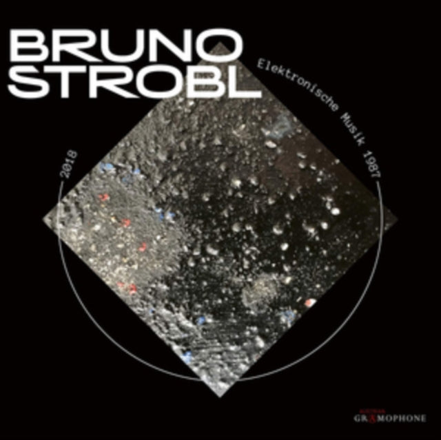Bruno Strobl - Bruno Strobl: Elektronische Musik 1987-2018 (CD)