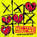 Thomas Band Nicholas - We're Gonna Be Okay (Vinyl) (US Import)
