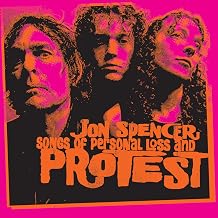 Jon Spencer - Songs Of Personal Loss & Protest (Vinyl) (US Import)