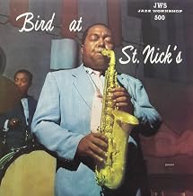 Charlie Parker - Bird At St Nick's (Vinyl) (US Import)