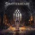 Shatterheart - Infernal Symphony (CD) (US Import)