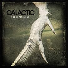 Galactic - Tchompitoulas (Color Vinyl) (Vinyl) (US Import)