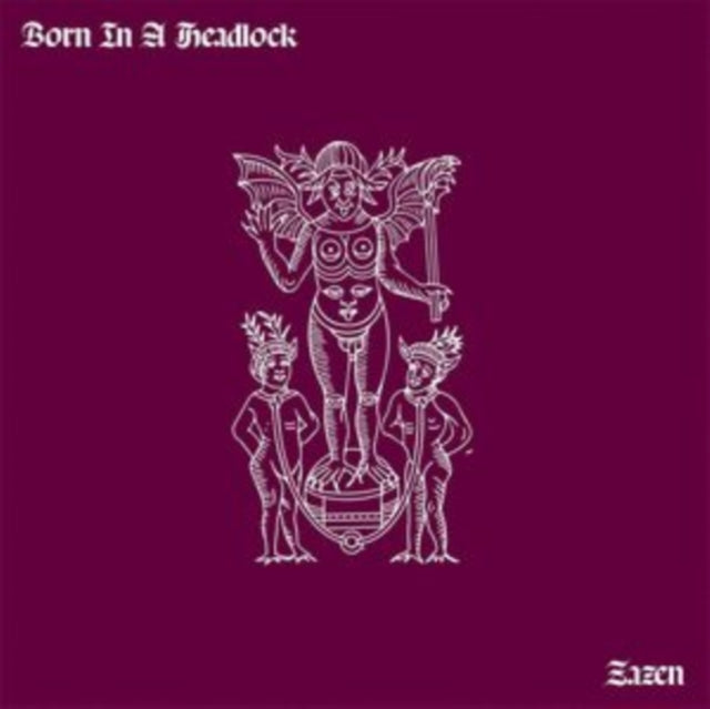 Born In A Headlock - Zazen (Vinyl) (US Import)